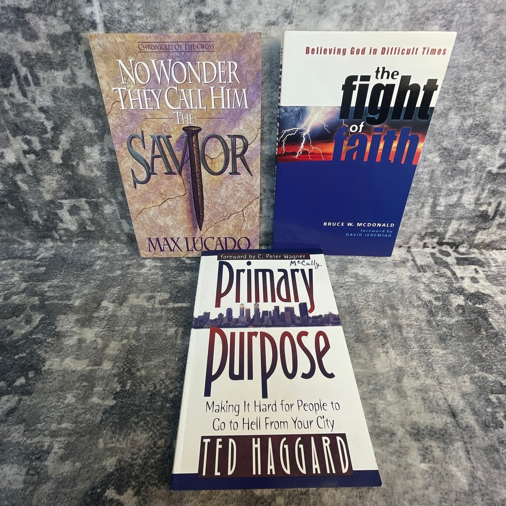 Christian Book Lot Max Lucado Primary Purpose Fight of Faith 3pk Lot Religion